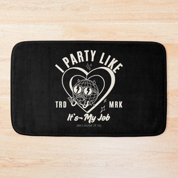 Item preview, I party like it's my job (party animal) designed and sold by Peerless-Prime.