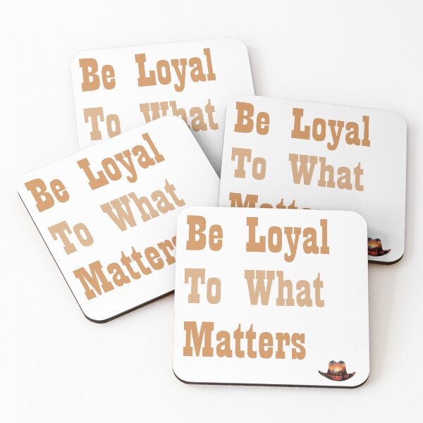 Item preview, Be Loyal - Arthur's Wisdom designed and sold by InsertQuests.