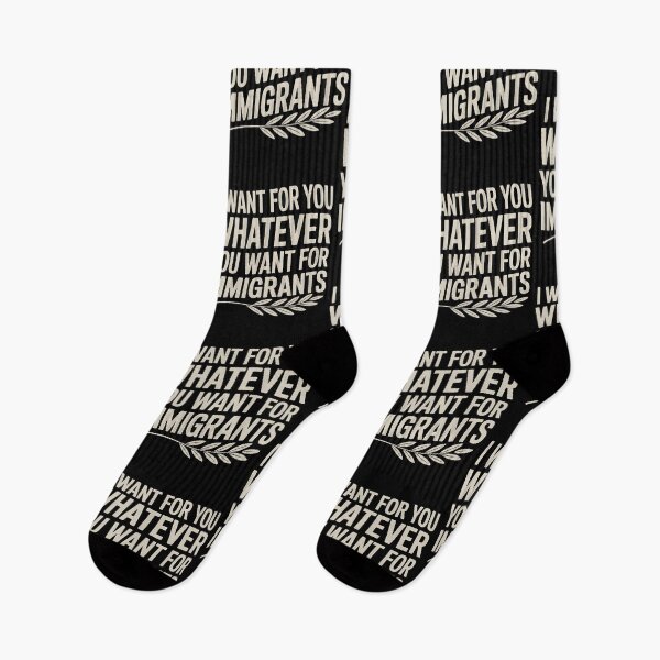 Item preview, I Want For You Whatever You Want For Immigrants designed and sold by Redgiant87x.