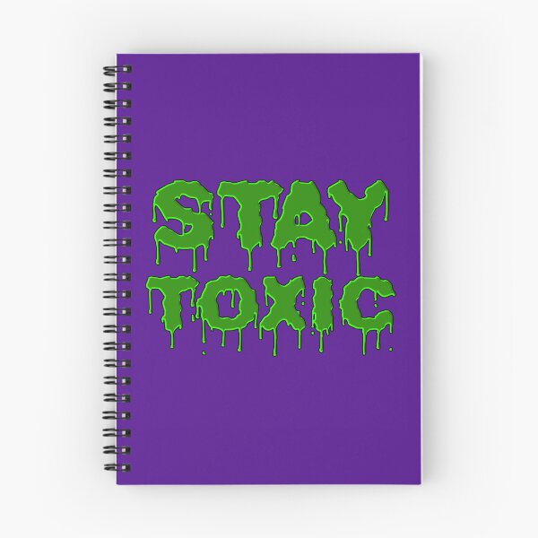 Item preview, Stay Toxic designed and sold by IKDG.