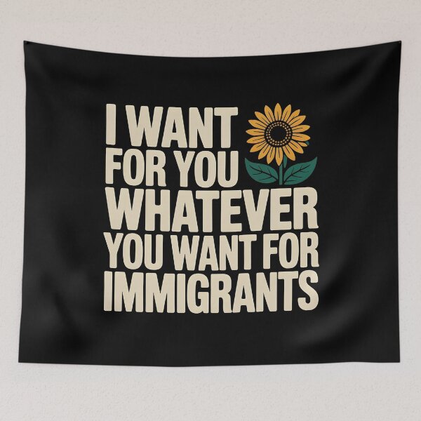 Item preview, I Want For You Whatever You Want For Immigrants designed and sold by Redgiant87x.