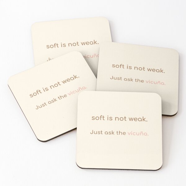 Item preview, Soft Is Not Weak – Vicuña Quote Design | Kindwaves Rare Land Series designed and sold by KWkindwaves.