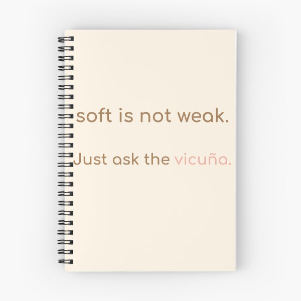 Item preview, Soft Is Not Weak – Vicuña Quote Design | Kindwaves Rare Land Series designed and sold by KWkindwaves.