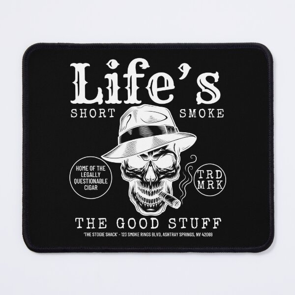 Item preview, Life's short, smoke cigars (Cigars and bourbon) designed and sold by Peerless-Prime.