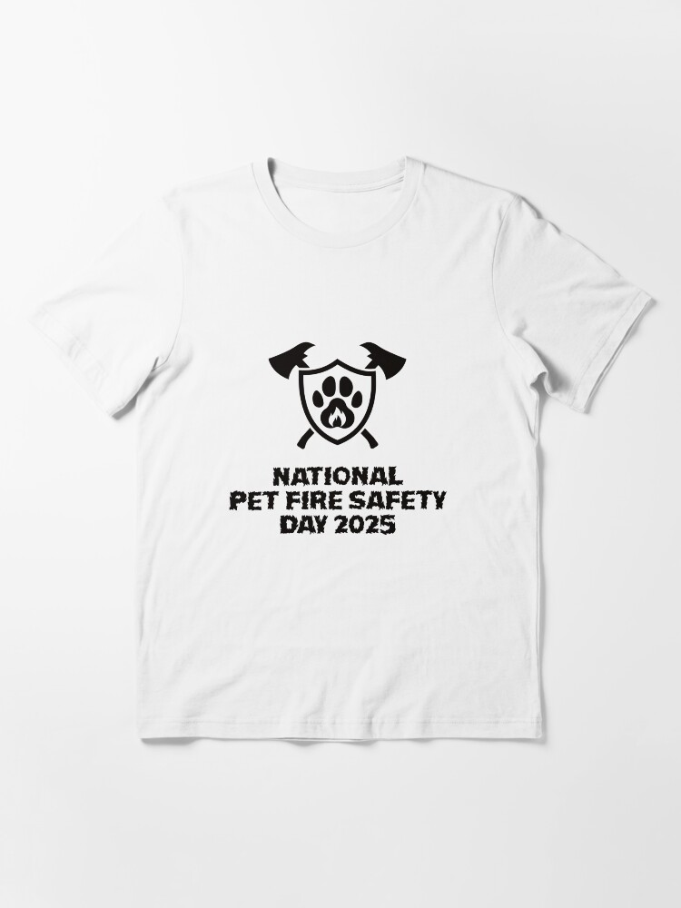 Thumbnail 3 of 7, Essential T-Shirt, National Pet Fire Safety Day T-Shirt designed and sold by teedesigndaily.
