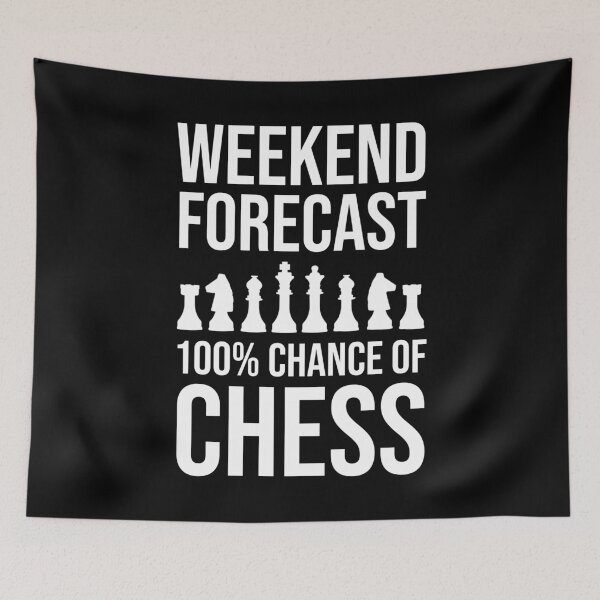 Item preview, Weekend Forecast - 100% Chance of Chess designed and sold by Cat Lady Designs.