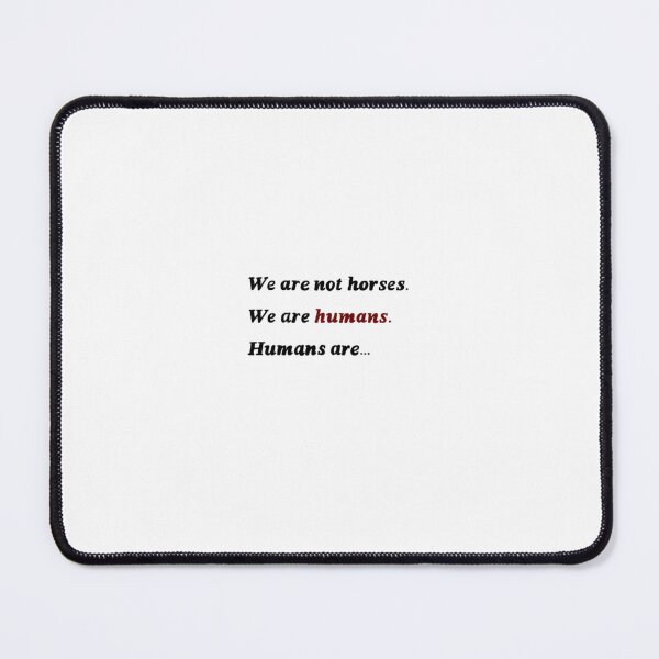 Item preview, We are not horses. designed and sold by TurtlyAwesome.
