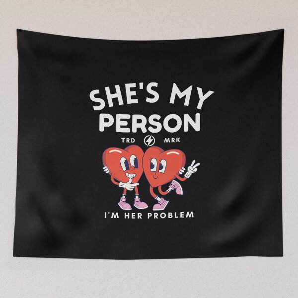 Item preview, She's my person (Love and Valentine's day) designed and sold by Peerless-Prime.