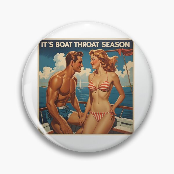 Item preview, It's boat throat season! designed and sold by NicMacTees.