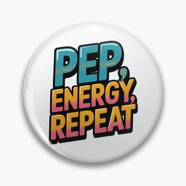 Item preview, Pep, Energy, Repeat designed and sold by theartfulaspie.