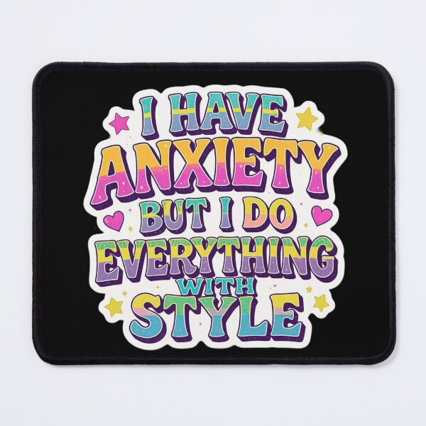 Item preview, Anxious But Stylish – Retro Funny Mental Health Quote designed and sold by Color Drift.