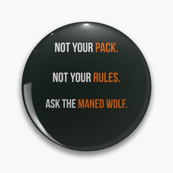 Item preview, Not Your Pack – Maned Wolf Quote Design | Kindwaves Rare Land Series designed and sold by KWkindwaves.