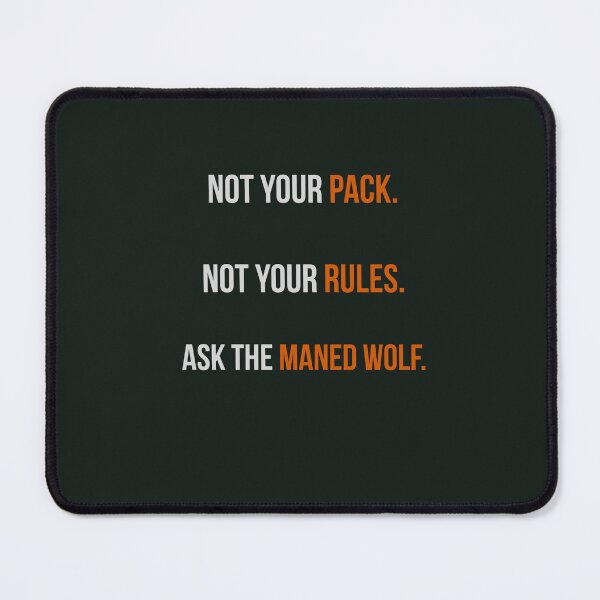 Item preview, Not Your Pack – Maned Wolf Quote Design | Kindwaves Rare Land Series designed and sold by KWkindwaves.