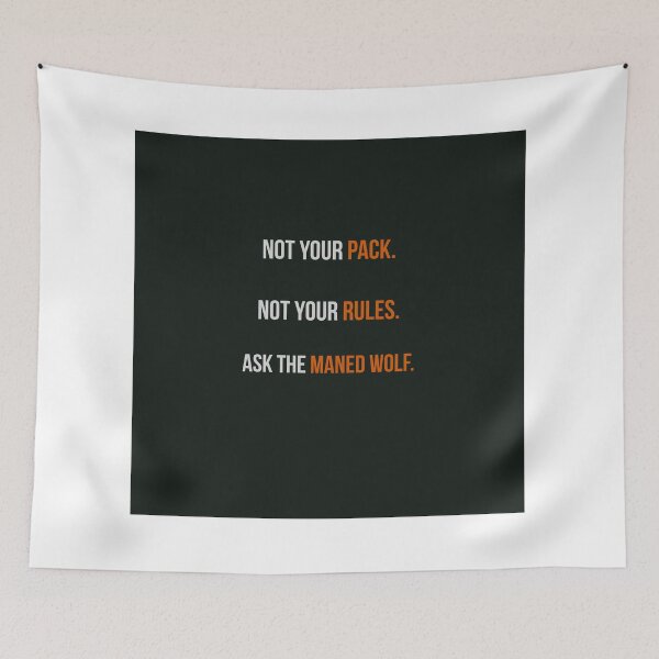 Item preview, Not Your Pack – Maned Wolf Quote Design | Kindwaves Rare Land Series designed and sold by KWkindwaves.