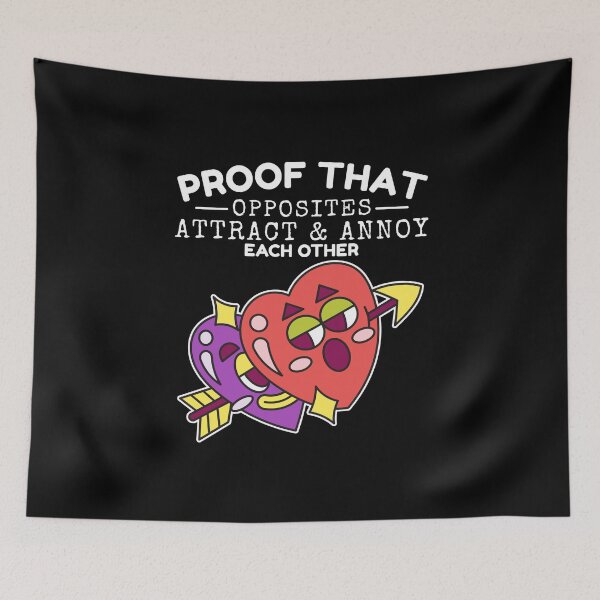 Item preview, Opposites attract and annoy each other (Love and Valentine's day) designed and sold by Peerless-Prime.