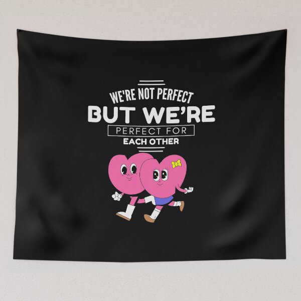 Item preview, We're not perfect (Love and Valentine's day) designed and sold by Peerless-Prime.