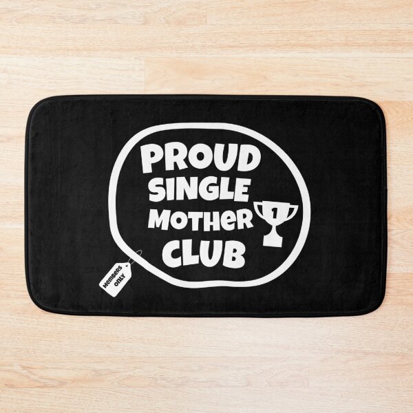 Item preview, Proud Single Mother Club | Single Parent | I’m A Single Mom designed and sold by TeesByAngelzB.