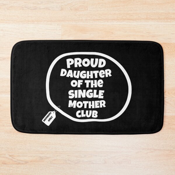 Item preview, Proud Daughter Of The Single Mother Club | Proud Single Mother Club | Single Parent | I’m A Single Mom designed and sold by TeesByAngelzB.