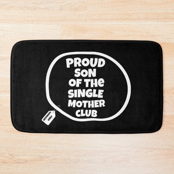 Item preview, Proud Son Of The Single Mother Club | Proud Single Mother Club | Single Parent | I’m A Single Mom designed and sold by TeesByAngelzB.