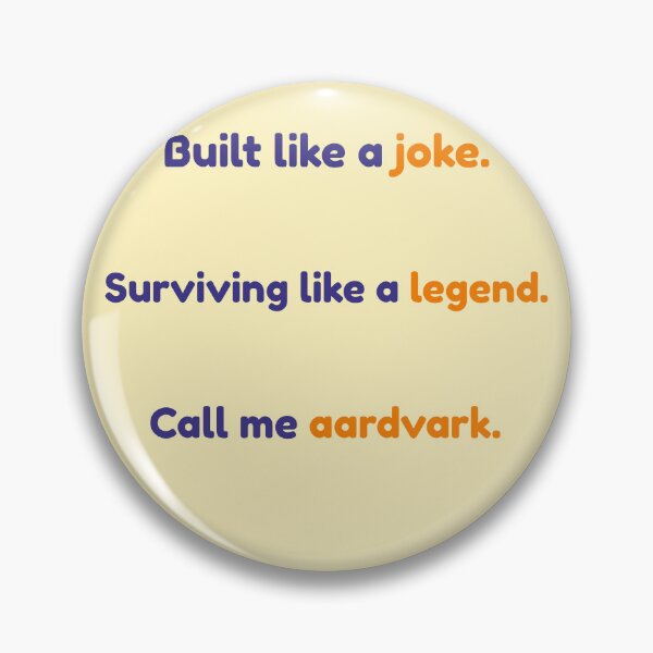 Item preview, Aardvark Survival – Funny Animal Quote Design | Kindwaves Rare Land Series designed and sold by KWkindwaves.