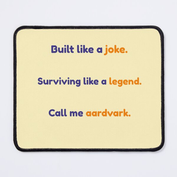 Item preview, Aardvark Survival – Funny Animal Quote Design | Kindwaves Rare Land Series designed and sold by KWkindwaves.