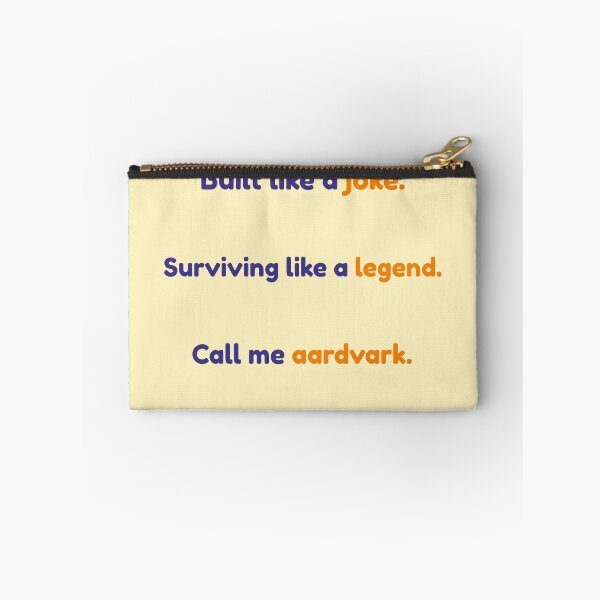 Item preview, Aardvark Survival – Funny Animal Quote Design | Kindwaves Rare Land Series designed and sold by KWkindwaves.