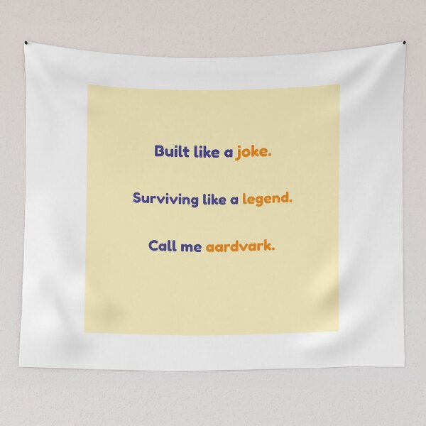 Item preview, Aardvark Survival – Funny Animal Quote Design | Kindwaves Rare Land Series designed and sold by KWkindwaves.