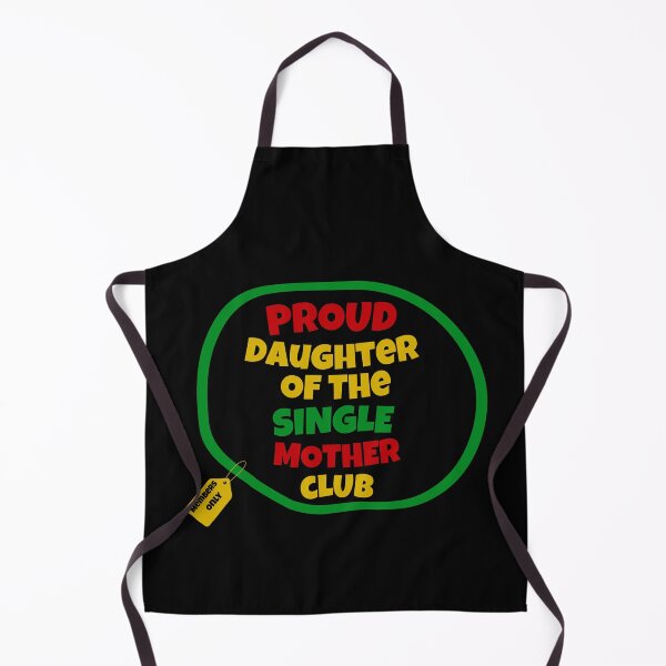 Item preview, Proud Daughter Of The Single Mother Club | Proud Single Mother Club | Single Parent | I’m A Single Mom | Black Mothers | Jamaican Mothers designed and sold by TeesByAngelzB.