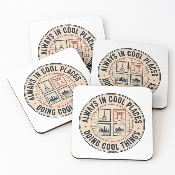 Item preview, Always in Cool Places Doing Cool Things designed and sold by Diane Gotti.