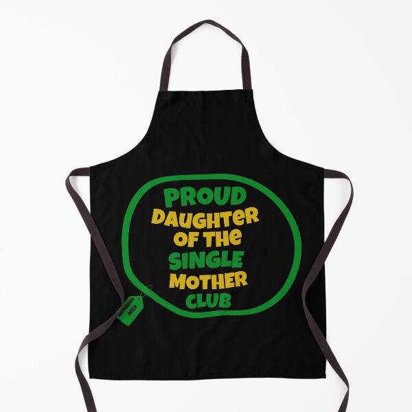 Item preview, Proud Daughter Of The Single Mother Club | Proud Single Mother Club | Single Parent | I’m A Single Mom | Black Mothers | Jamaican Mothers designed and sold by TeesByAngelzB.