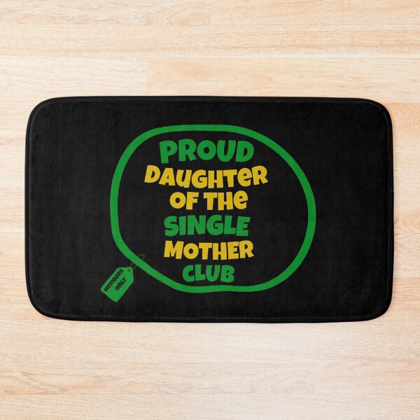 Item preview, Proud Daughter Of The Single Mother Club | Proud Single Mother Club | Single Parent | I’m A Single Mom | Black Mothers | Jamaican Mothers designed and sold by TeesByAngelzB.