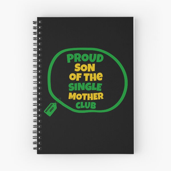 Item preview, Proud Son Of The Single Mother Club | Proud Single Mother Club | Single Parent | I’m A Single Mom | Black Mothers | Jamaican Mothers designed and sold by TeesByAngelzB.