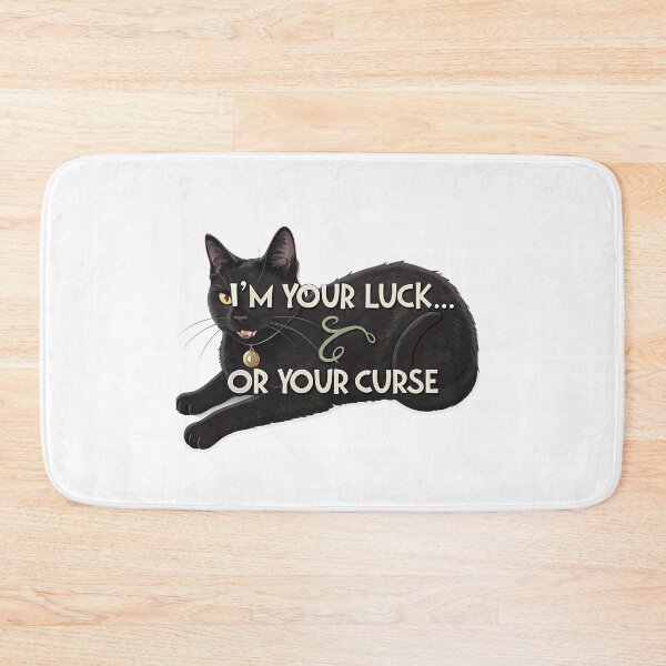 Item preview, I'M your luck or your curse black cat  designed and sold by Lucky 777.