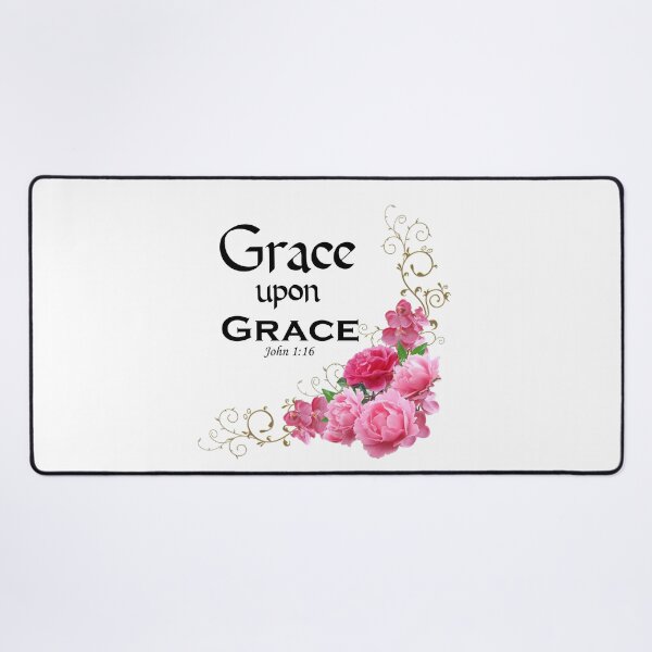 Item preview, John 1:16 Grace upon Grace designed and sold by Dailywalker22.
