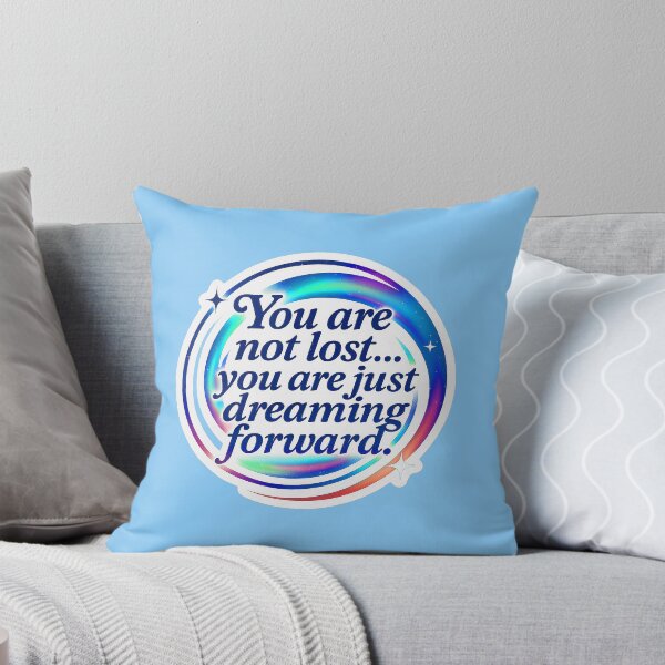 Item preview, You Are Not Lost, Dreaming Forward Motivational Quote Sticker designed and sold by Kuber16.