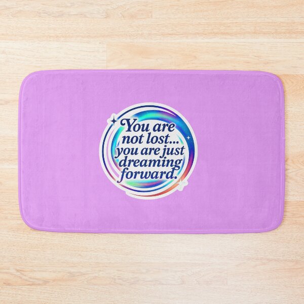 Item preview, You Are Not Lost, Dreaming Forward Motivational Quote Sticker designed and sold by Kuber16.