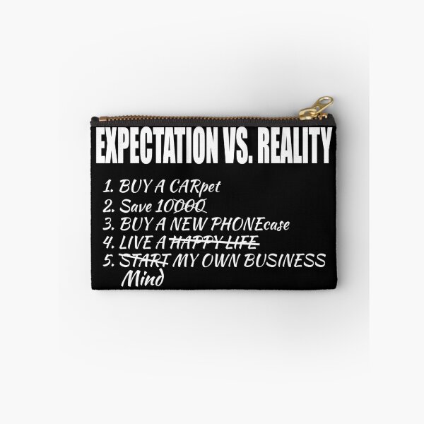 Item preview, Expectation vs Reality – Funny Relatable Life Goals Design designed and sold by Qudkin.
