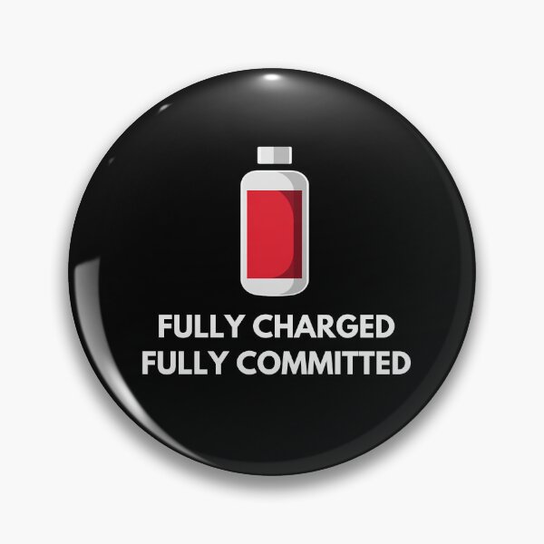 Item preview, Fully Charged Fully Committed designed and sold by Shadydesigner.