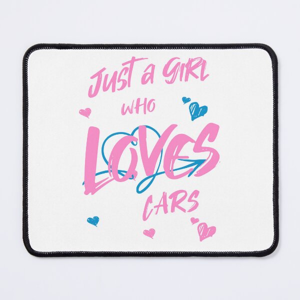 Item preview, Just a Girl Who Loves Cars designed and sold by ByDesign61.