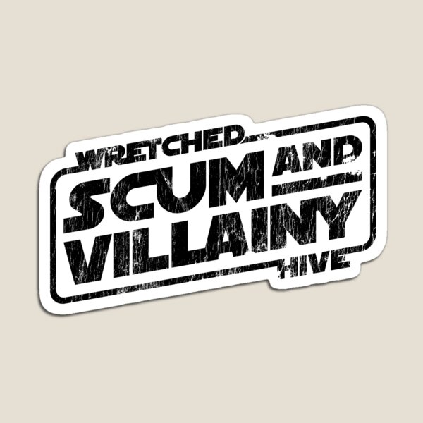 Item preview, Scum and Villainy designed and sold by The Common Tee.