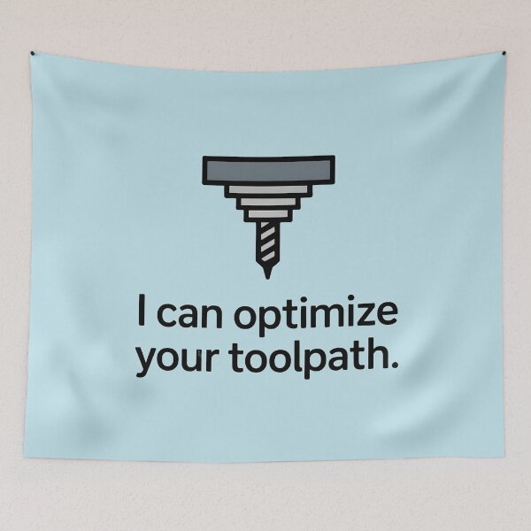 Item preview, I can optimize your toolpath designed and sold by Stuart Wallace's Extremely Specific & Nice Things.