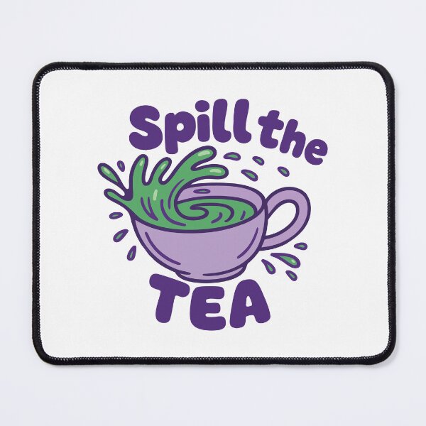 Item preview, Spill the Tea designed and sold by CollageLab.