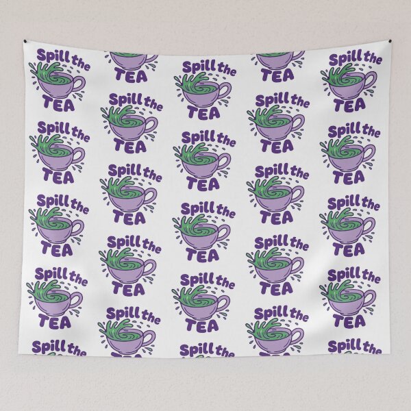 Item preview, Spill the Tea designed and sold by CollageLab.