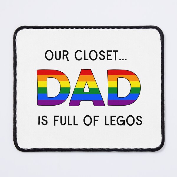 Item preview, Our Closet...is full of Legos - Gay Dad designed and sold by WigOutlet.
