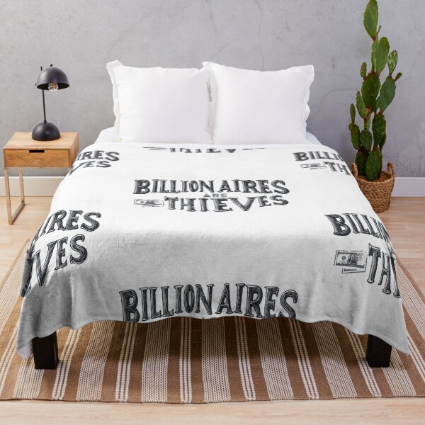 Item preview, Billionaires are thieves designed and sold by MendaciousMina.