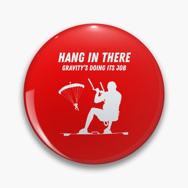 Item preview, Hang In There - Gravity’s Doing Its Job - Skydiving Extreme Sports | Funny Parachute & Kiteboarding designed and sold by Cree8if.