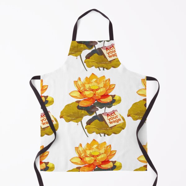 Item preview, Act your wage designed and sold by MendaciousMina.