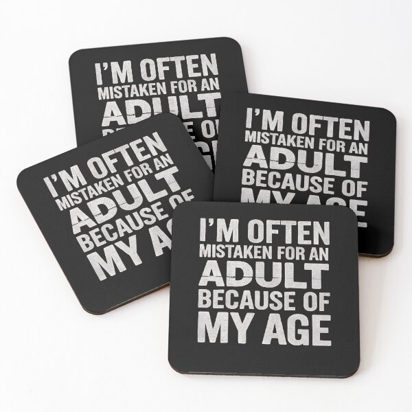 Item preview, I’m Often Mistaken for an Adult Because of My Age – Bold Distressed Sarcastic  designed and sold by Abirtom.