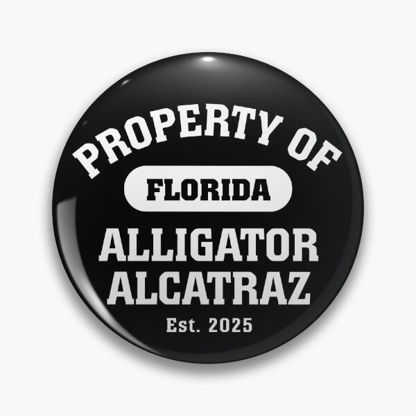Item preview, Property Of Alligator Alcatraz designed and sold by twHistory.