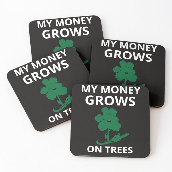 Item preview,  My Money Grows On Trees Funny Gifts For Arborists designed and sold by MIMSCorneR.